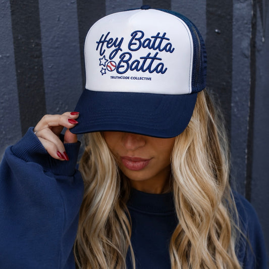 Hey Batta Batta — Trucker Hat