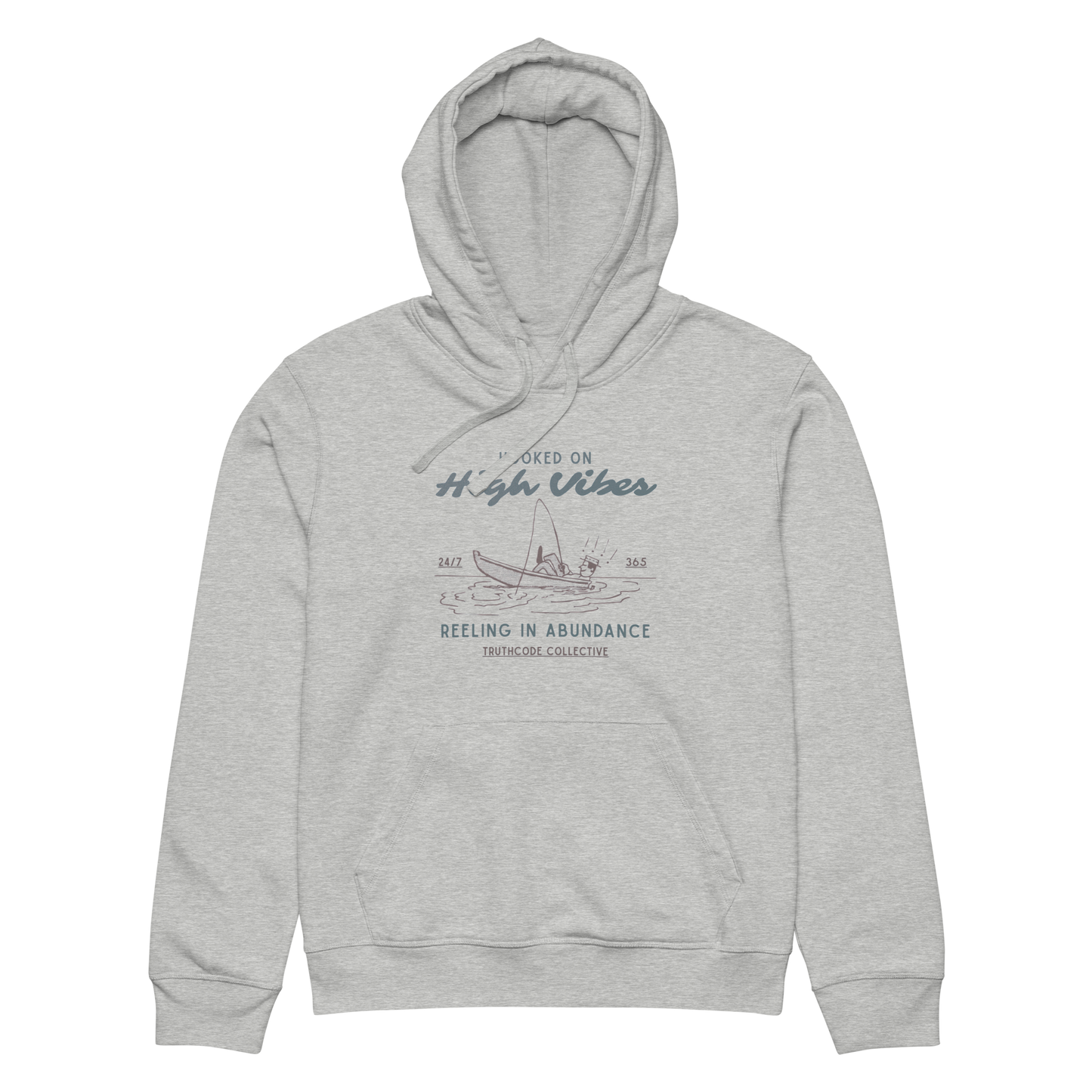 Gray organic hoodie with fishing boat graphic design and text 'Hooked on high vibes, reeling in abundance', on a white background