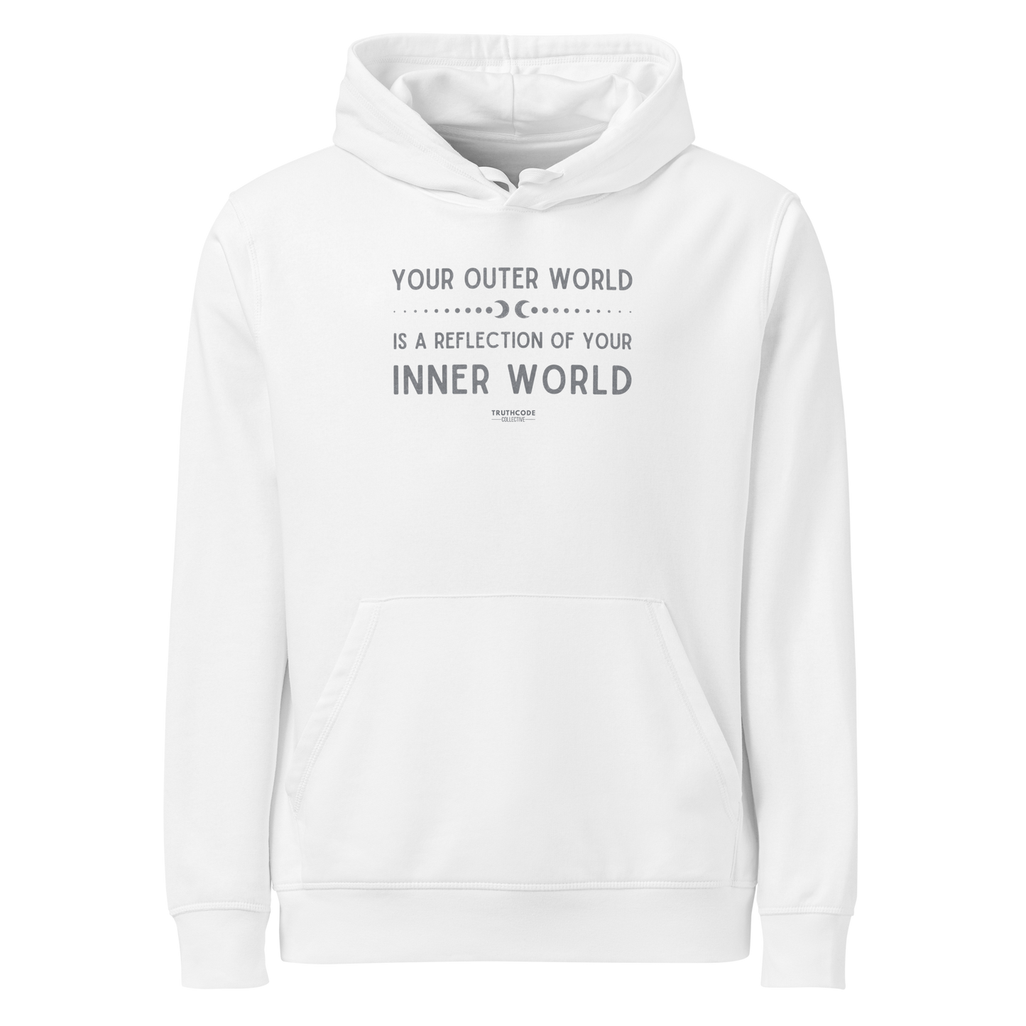 White organic hoodie with text 'Your outer world is a reflection of your inner world' on a white background