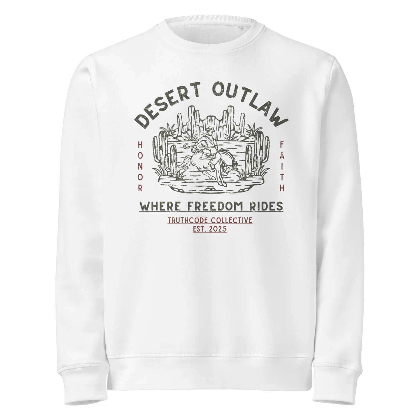 White organic sweatshirt with 'Desert Outlaw, where freedom rides' text and graphic design of cowboy riding a broco in the desert, on a white background