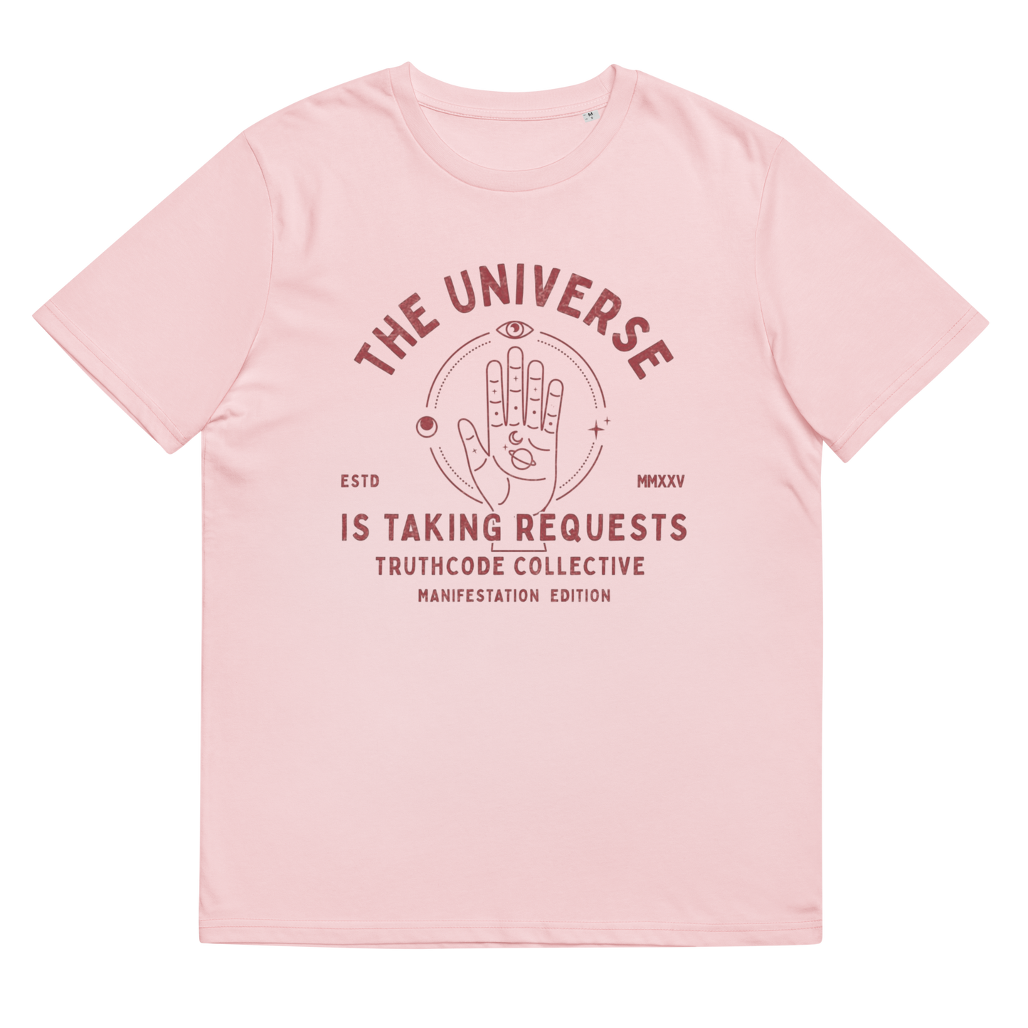 Pink organic t-shirt with graphic of a hand with symbols and text 'The universe is taking requests' against a white background