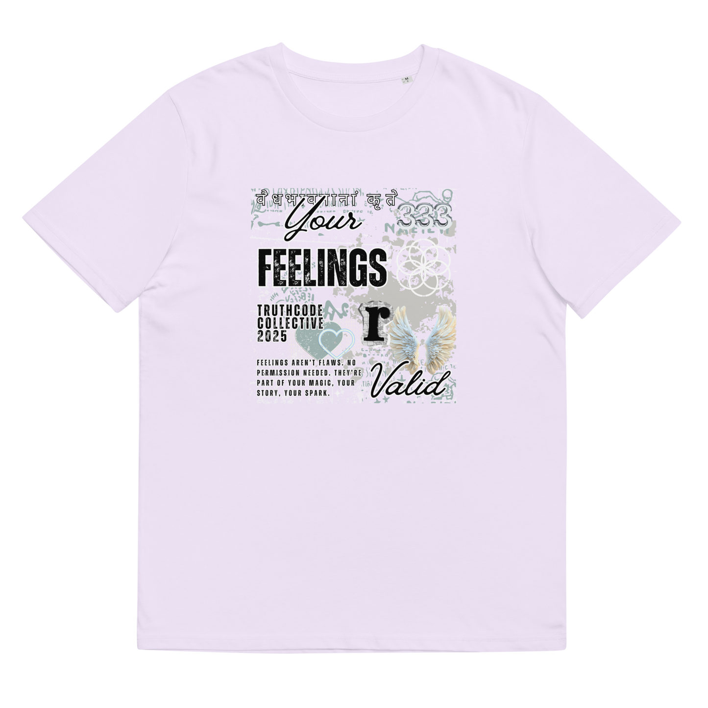 Lavender organic t-shirt with collage style graphic design and text 'Your feelings R valid' on a white background