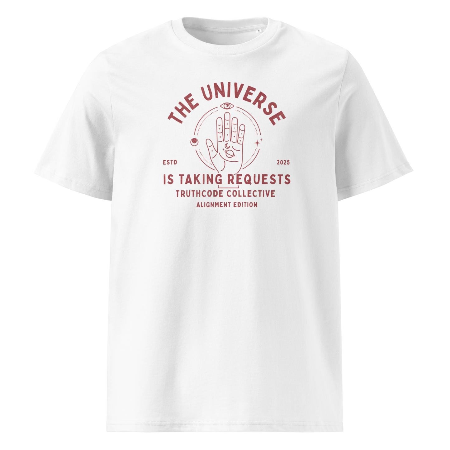 White organic t- shirt with astrological style graphic of a hand with text reading ' The universe is taking requests'