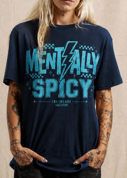 Mentally Spicy — Organic Tee