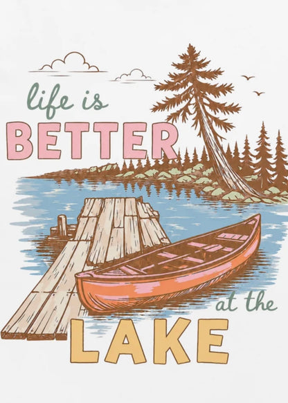 Better At The Lake — Organic Tee