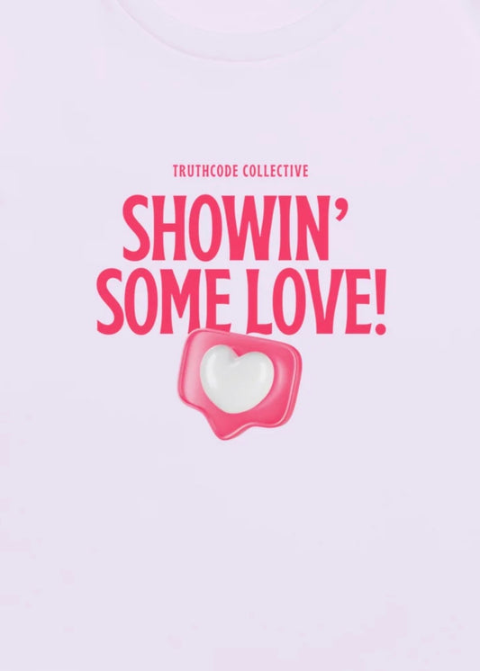 Showin’ Some Love – Unisex Organic T-Shirt