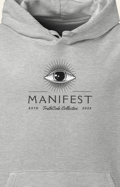 Gray organic hoodie with  image of all seeing eye and black text 'Manifest'  on a plain background