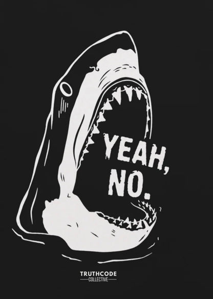 Yeah, No — Organic Tee