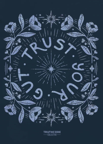 Trust Your Gut — Organic Tee