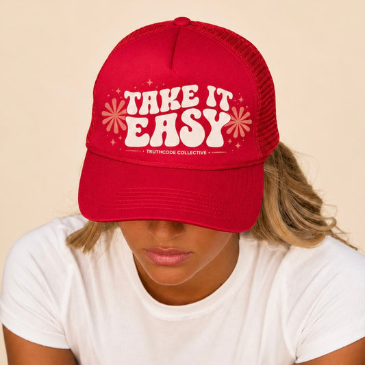 Take It Easy — Trucker Hat