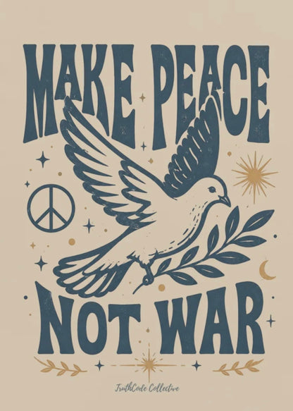 Peace Not War — Organic Tee
