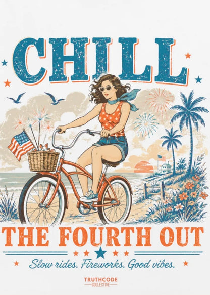Chill the fourth out — Organic Tee