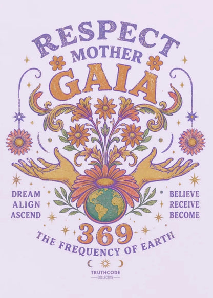 Respect Mother Gaia — Organic Tee