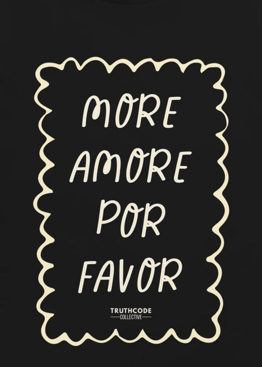 More Amore – Unisex Organic T-Shirt