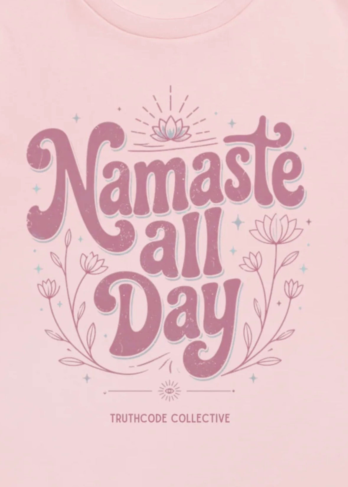 Namaste All Day — Organic Tee