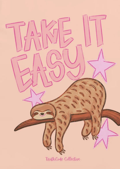 Take It Easy — Organic Tee