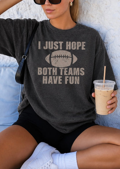 Both Teams Have Fun — Organic Tee