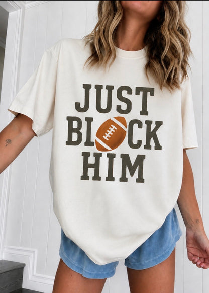Block Him — Organic Tee