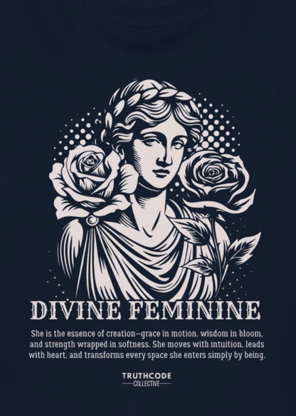 Close view of a navy blue t-shirt with an illustration of a classical woman holding roses with text about the 'Divine Feminine' 