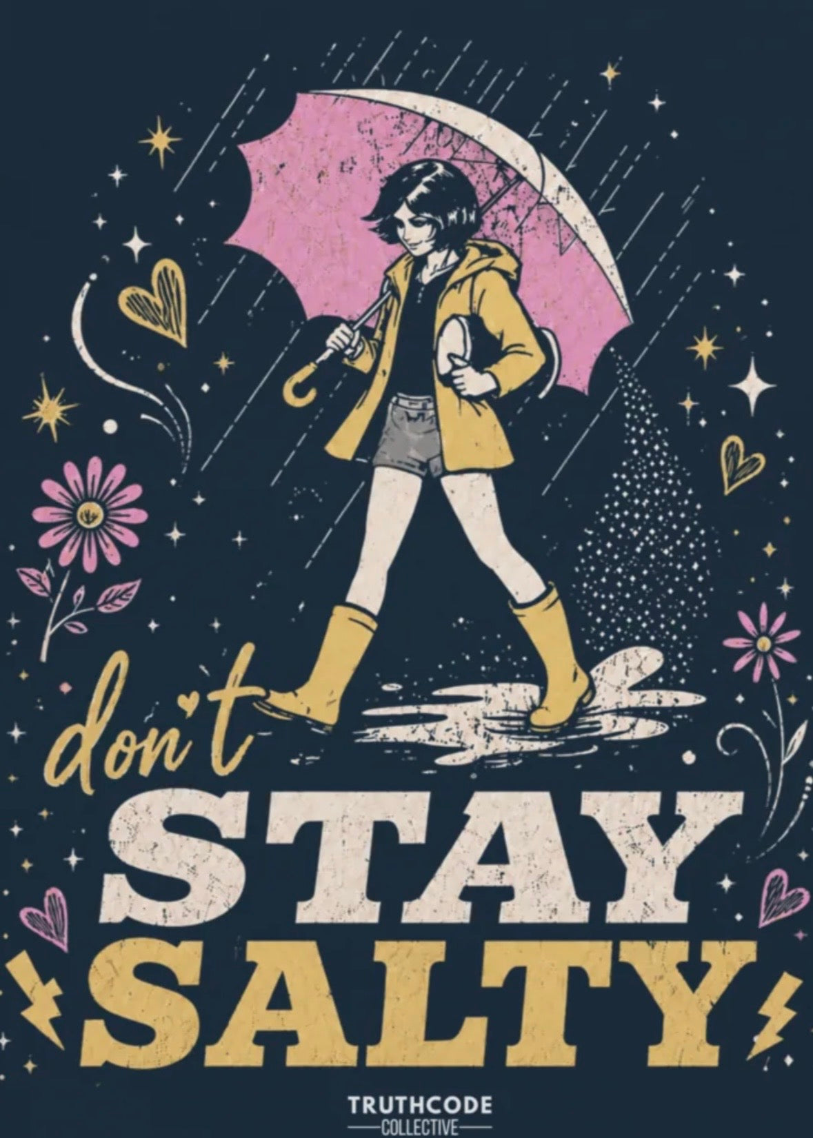 Don’t Stay Salty — Organic Tee