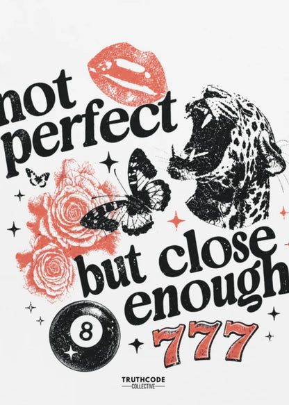 Not Perfect — Organic Tee
