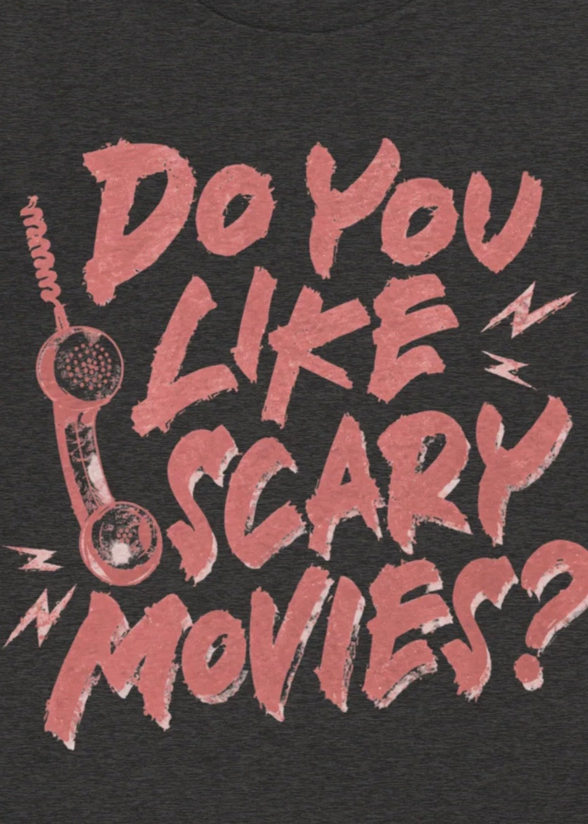 Scary Movies — Organic Tee