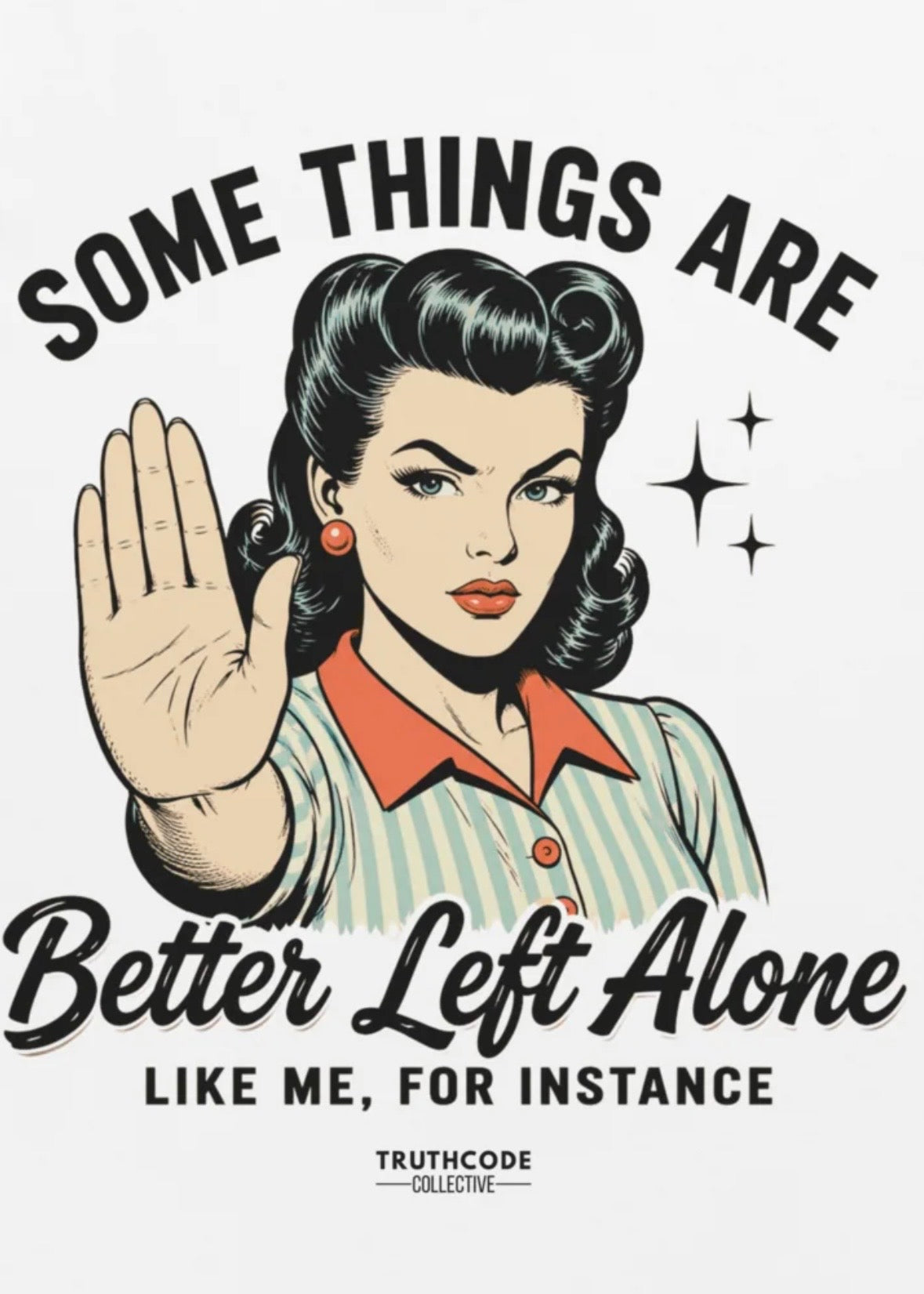 Better Left Alone — Organic Tee