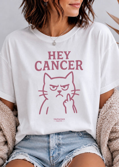 Hey Cancer — Organic Tee