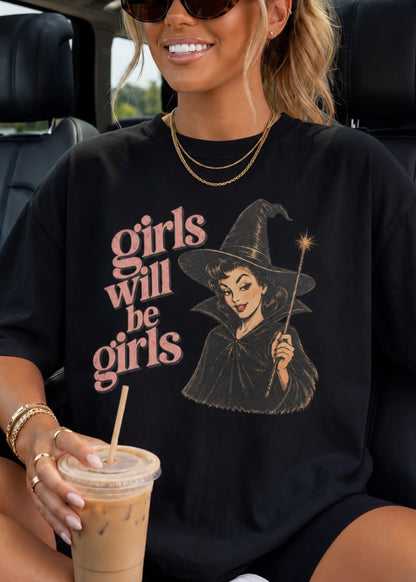 Girls Will Be Girls — Organic Tee