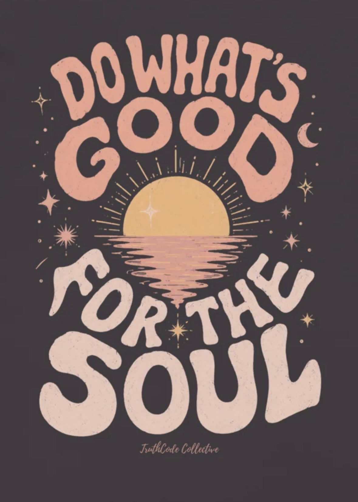 Good For The Soul — Organic Tee