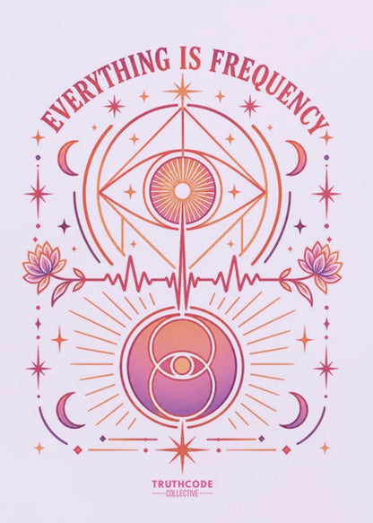 Everything Is Frequency — Organic Tee