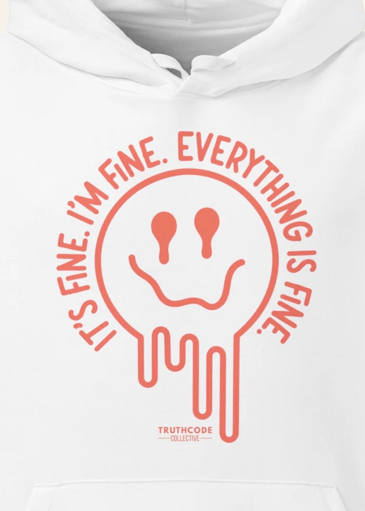 I’m Fine — Organic Hoodie
