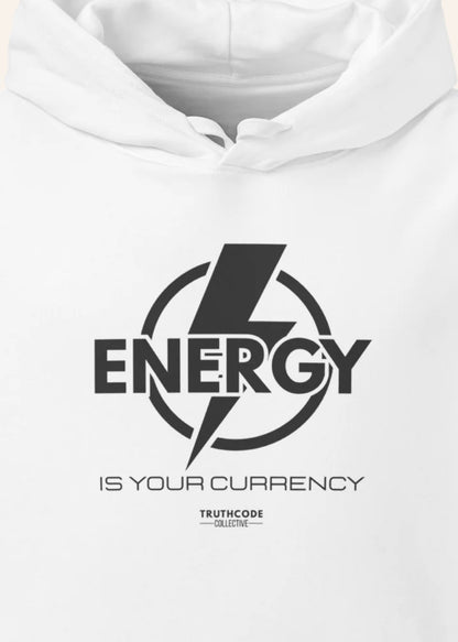White hoodie with 'Energy is Your Currency' graphic and Truthcode Collective logo.