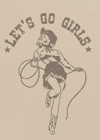 Let’s Go Girls — Organic Tee