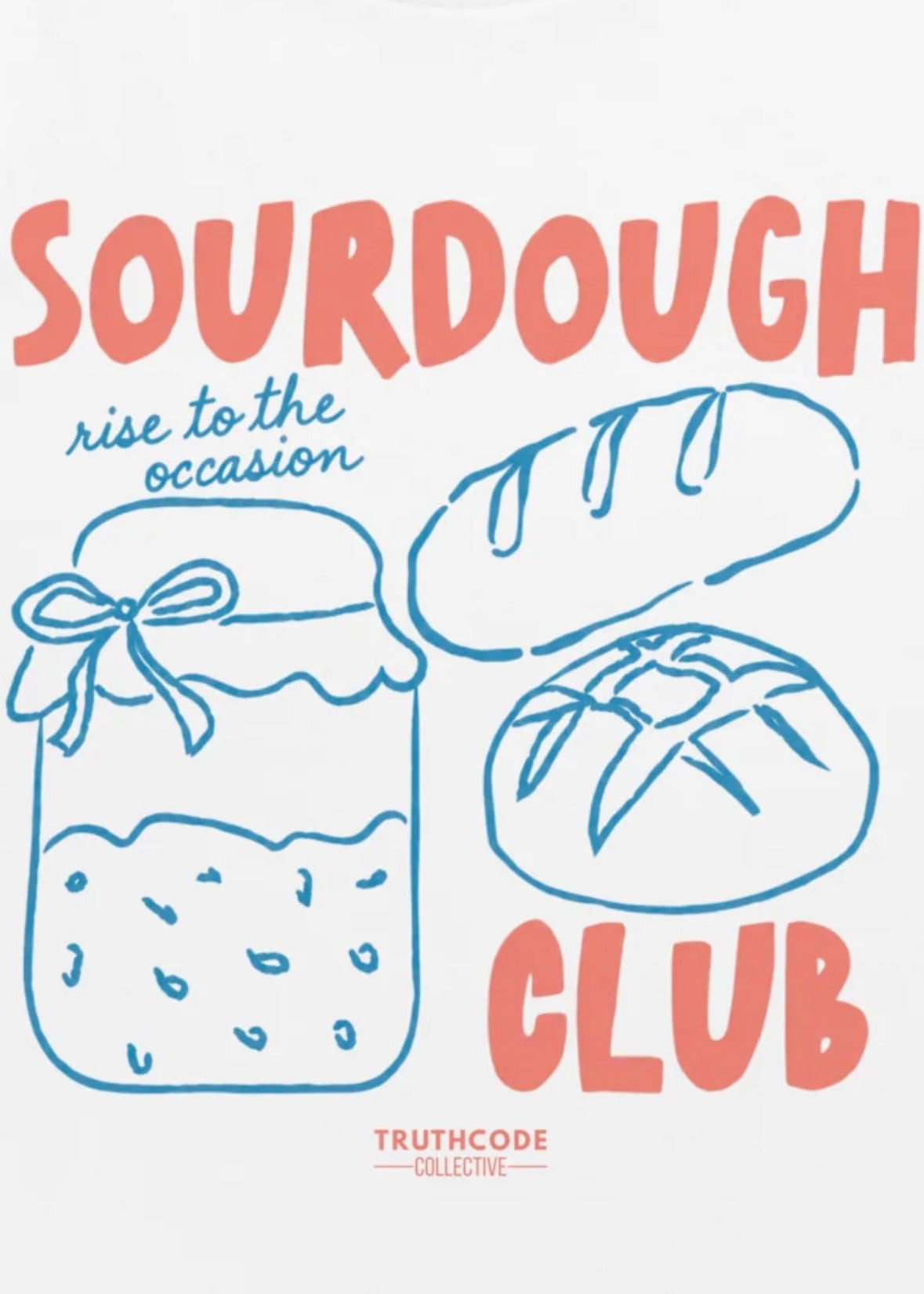 Sourdough Club — Organic Tee