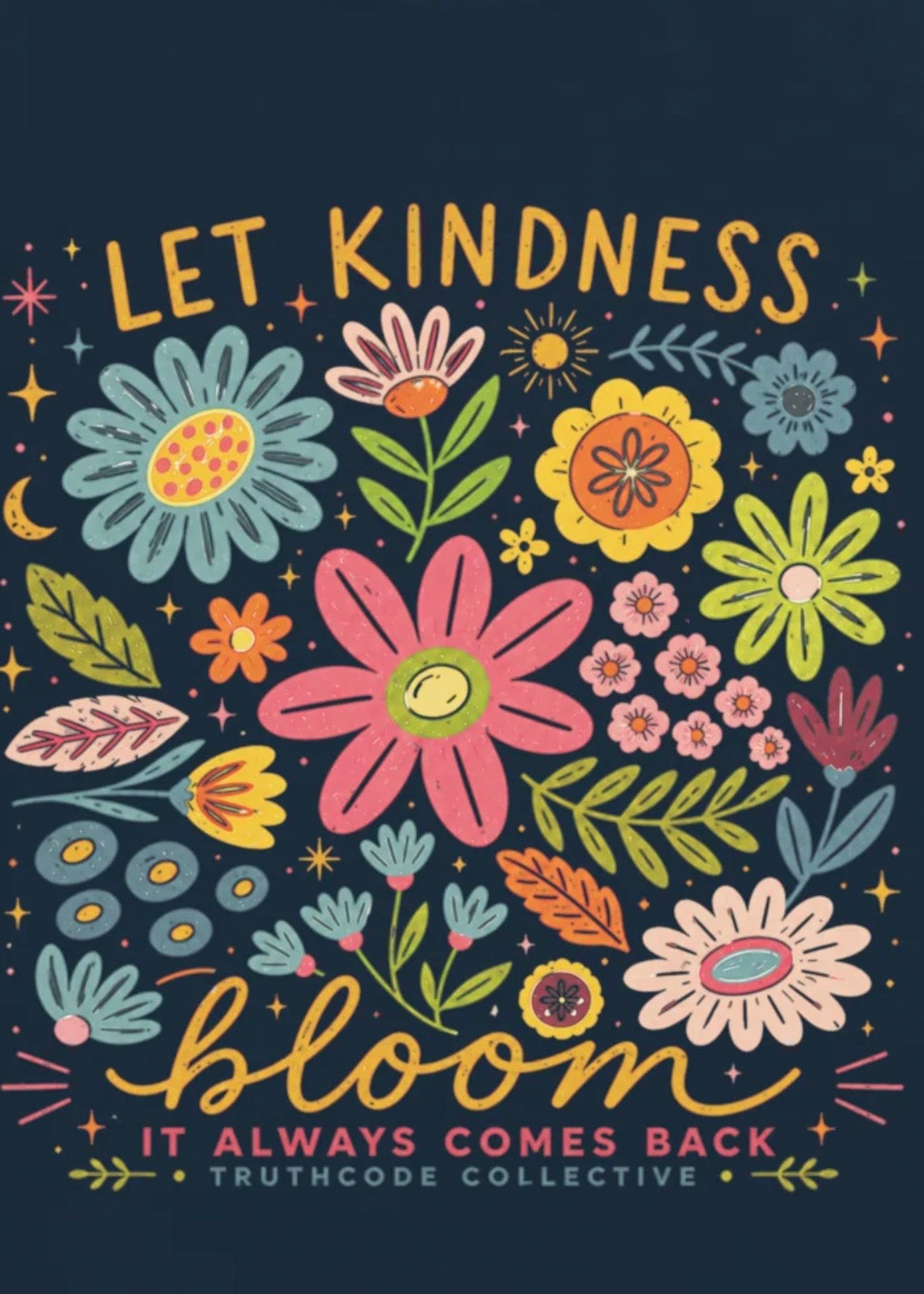 Let Kindness Bloom — Organic Tee