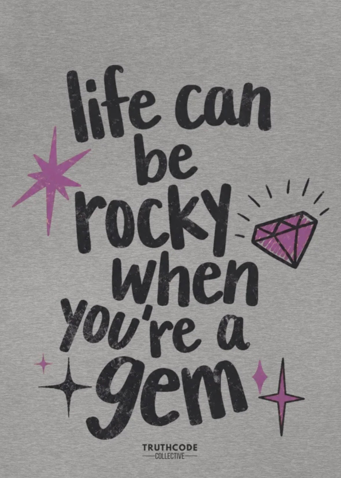 You’re A Gem — Organic Tee