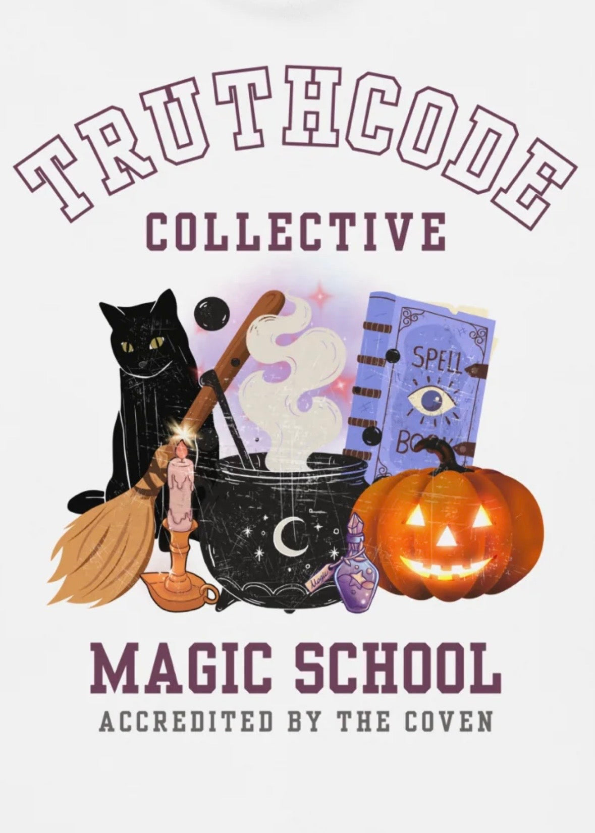 Promotional graphic for Truthcode Collective Magic School with Halloween-themed elements on a white sweatshirt background.
