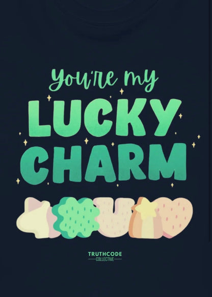 You’re My Lucky Charm — Organic Sweatshirt