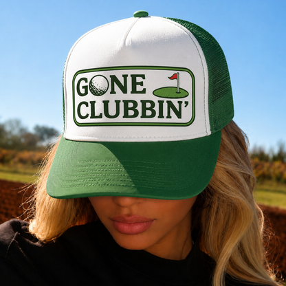 Gone Clubbin’ — Trucker Hat