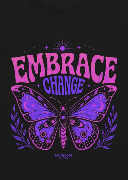 Embrace Change — Organic Tee