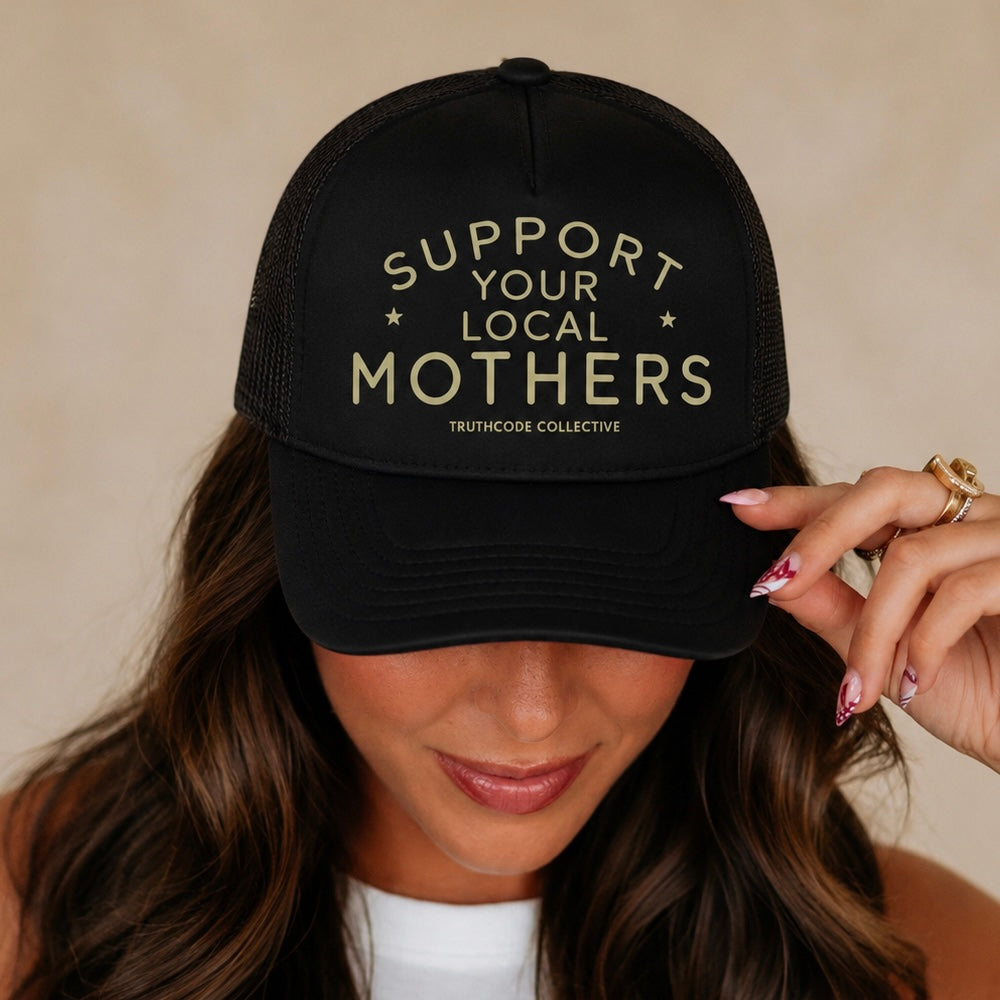 Support Mothers — Trucker Hat