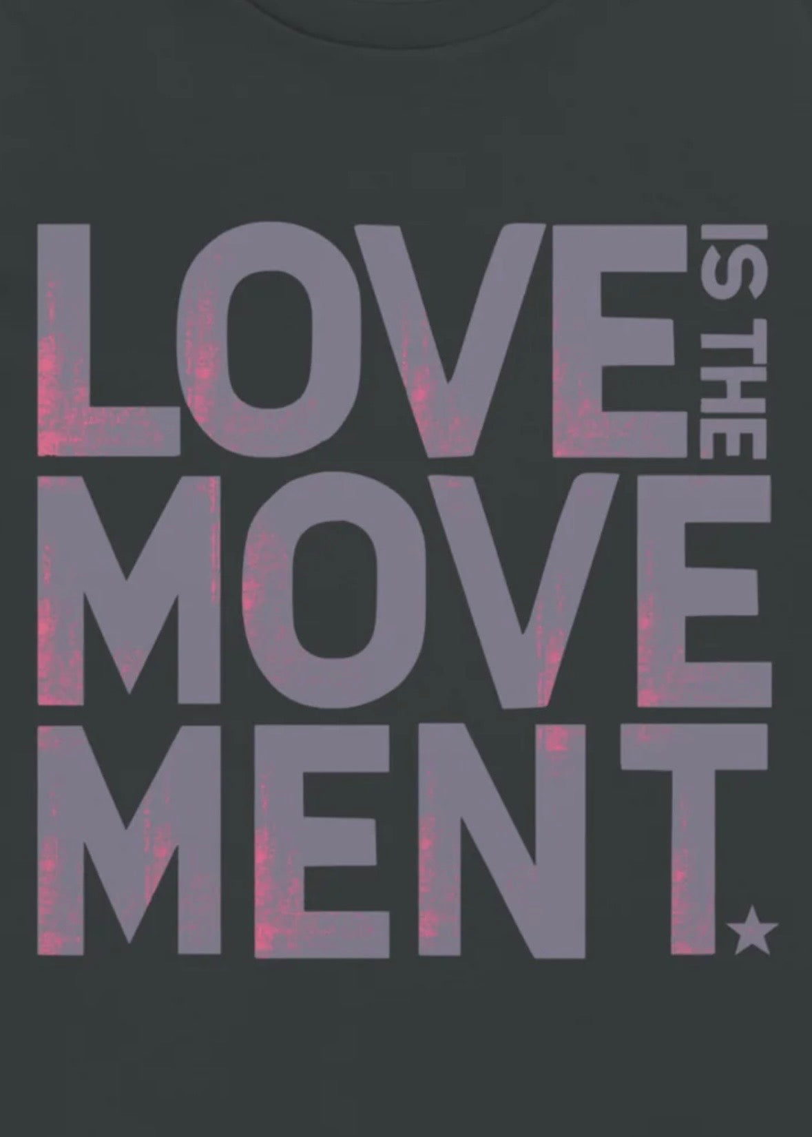 Love Is The Movement — Organic Tee