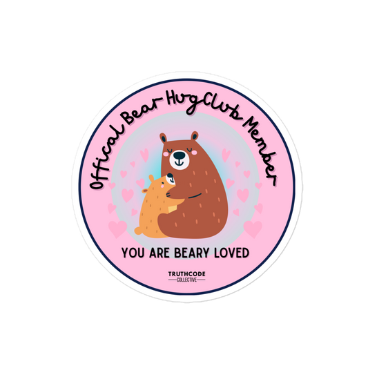 Round sticker with cartoon bears and text 'Official Bear Hug Club Member' and 'You are beary loved' on a pink background