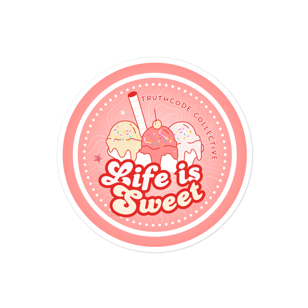 Circular sticker with 'Life is Sweet' text and ice cream graphics on a white background