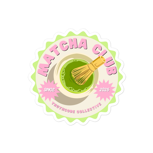 Circular sticker design with text 'Matcha Club' with a green bowl of matcha and whisk, on a white background.