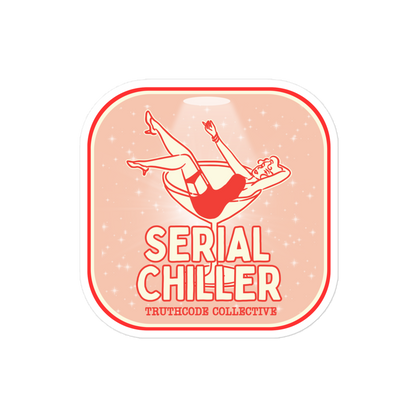 Sticker with 'Serial Chiller' text and design of woman laying in a martini glass on a white background