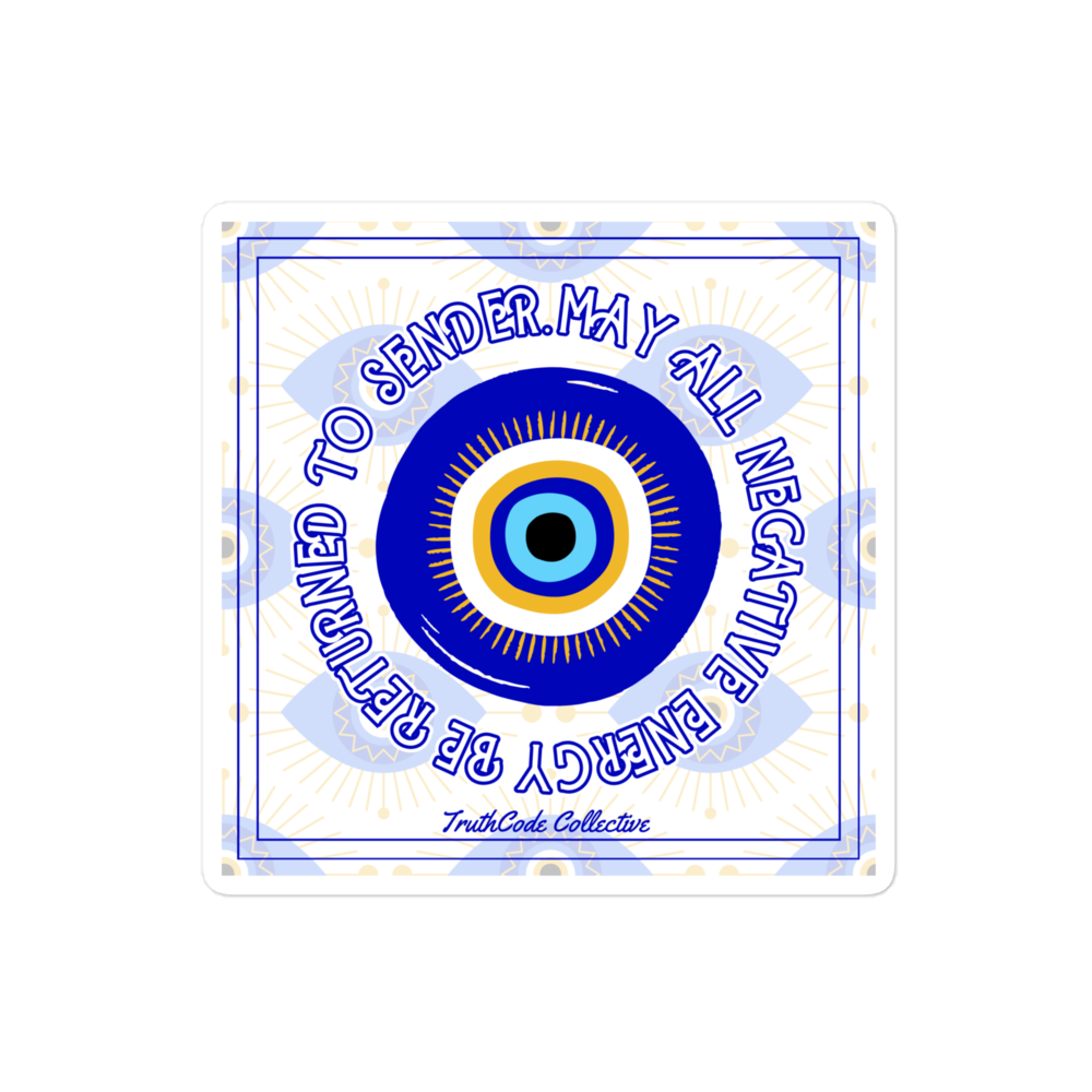 Squared sticker with eye design and text 'May all negative energy be returned to sender' on a white background