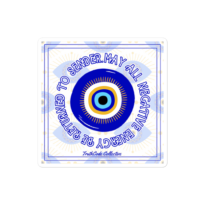 Squared sticker with eye design and text 'May all negative energy be returned to sender' on a white background