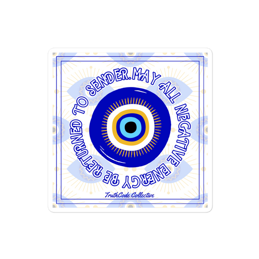 Squared sticker with eye design and text 'May all negative energy be returned to sender' on a white background